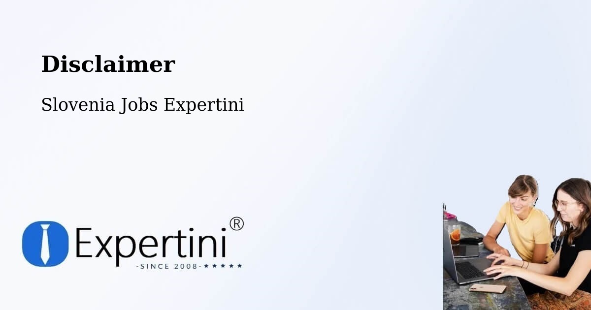 Disclaimer – Koper - Slovenia Jobs Expertini