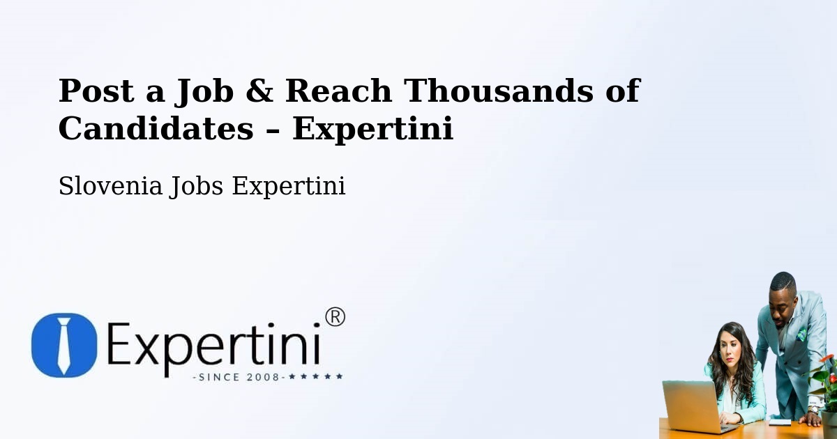 Post a Job in Koper – Hire the Right Talent - Koper, Slovenia Jobs Expertini