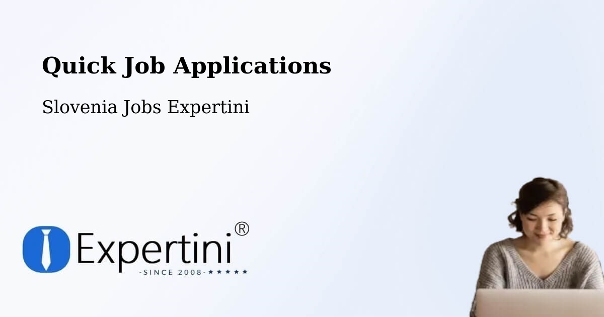 Quick Apply Feature – Koper - Slovenia Jobs Expertini